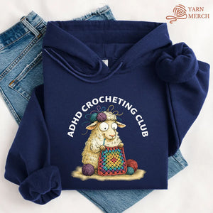 ADHD Crocheting Club Hoodie