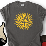 Here Comes The Sun T-Shirt