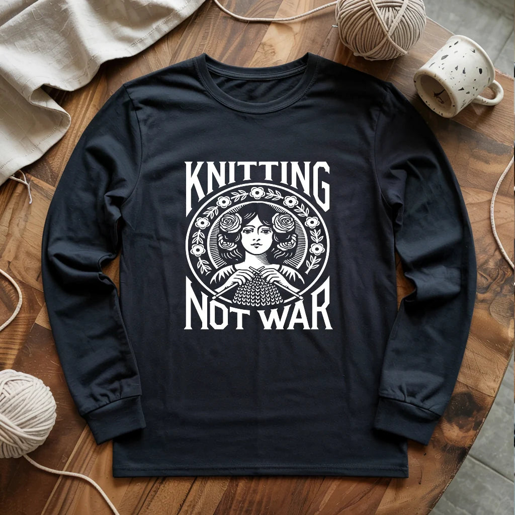 Knitting Not War Long Sleeve T-shirt