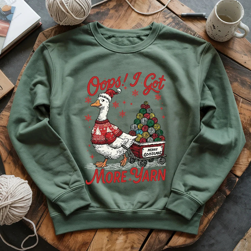 I Got More Yarn Sweatshirt