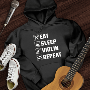 Eat, Sleep, Violin, Repeat Hoodie