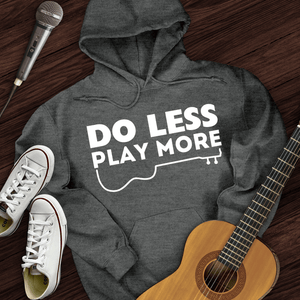 Do Less Hoodie